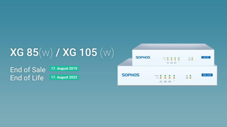 End of Sale - Sophos XG 85(w) und XG 105(w)