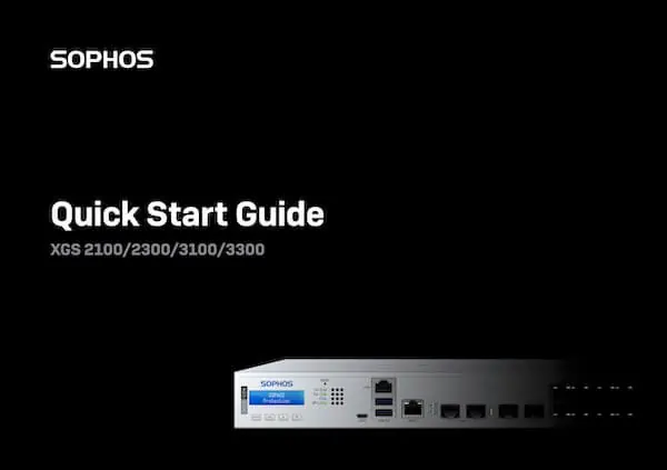 Sophos Quick Start Guide XGS 2100/2300/3100/3300 Thumbnail